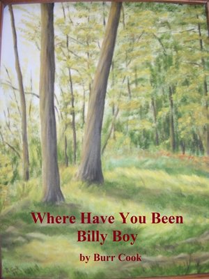 cover image of Where Have You Been Billy Boy